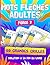 Mots Fléchés Adultes Niveau 2 : 50 Grandes Grilles Faciles à Moyennes avec Solutions – Cahier de Jeux pour Adultes et Seniors: Livre de jeux de ... – Solution à la fin du livre (French Edition)