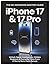 iPhone 17 & 17 Pro: The No-...