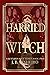 Harried Witch (Wretched Mage #2)