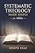 Systematic Theology for Adults: A Plain-English Guide to What Christians Believe, Why It Matters, and How to Live