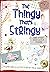 The Thingy That's Stringy