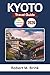Kyoto Travel Guide 2026 (Full color): Discover Temples, Traditions, Local Cuisine, and Cultural Experiences (Full-Color Explorer Travel Guide)