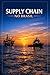 Supply Chain no Brasil: A Sinfonia Invisível da Logística Marítima e Offshore: Entre decisões silenciosas, urgêntes invisíveis e a arte de manter a ... offshore em movimento (Portuguese Edition)