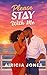 Please, Stay with me