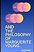 And: The Philosophy of Marguerite Young