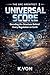 Universal Score: Decoding the Structure Behind Every Regulation on Earth (The GRC Architect Book 2)