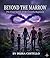 BEYOND THE MARROW : The final chapters: 13 Lifetimes and the Costello Regiment.