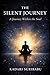 THE SILENT JOURNEY: A Journey Within the Soul