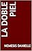 La doble piel (Spanish Edition)