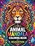 Animal Mandala Coloring Book for Relaxation: A Mindful Coloring Book with 40 Beautiful Animal Mandalas for Stress Relief, Creativity, and Inner Peace