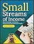 Small Streams of Income: The Sovereign Architect’s Protocol for Incremental Wealth