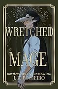 Wretched Mage