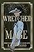 Wretched Mage (Wretched Mag...
