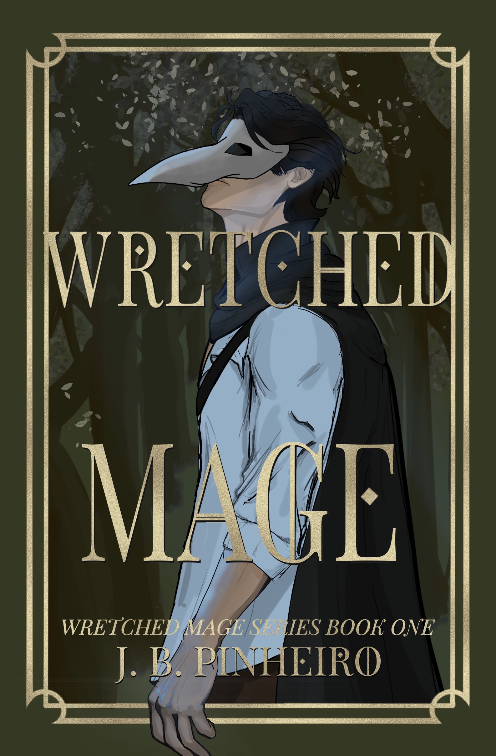 Wretched Mage (Wretched Mage #1)