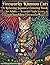 Fireworks Kimono Cats: A Relaxing Japanese Coloring Book for Adults — Beautiful Night Scenes with Sparkling Fireworks: 25 Elegant Kimono Cat Designs ... Stress Relief, and Creative Coloring