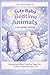 Cute Baby Bedtime Animals Coloring Book: Calming and Easy Coloring Pages for Toddlers and Kids Ages 2–6 (Cozy Mama Coloring Books)
