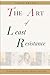 The Art of Least Resistance: A New Way To Train, Think, and Live