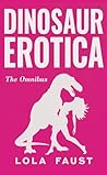 Dinosaur Erotica:...