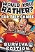 Car Trip Games Would You Rather Survival Situation Edition for Kids Ages 7 to 12 with 300 Hilarious Semi-Dangerous Questions for Screen Free Road Trip Family Fun (Car Trip Games Series)