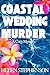 Coastal Wedding Murder: An Australian Cozy Murder Mystery (Coastal Motel Murder Mysteries Book 2)