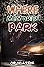 Where Memories Park
