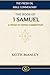 1 Samuel: A Verse by Verse Commentary (The Fresh Oil Bible Commentary)