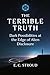 The Terrible Truth: Dark Possibilities at the Edge of Alien Disclosure