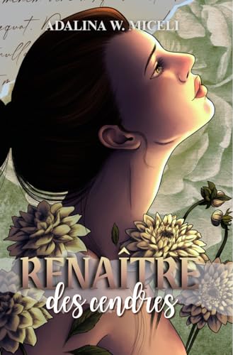 Renaître des cendres: Tome 2, Romance psychologique et émotionnelle (French Edition)