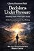 Clarity Decision Path: Decision Under Pressure (Clarity Decision Path Series)