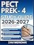 PECT PREK-4 STUDY GUIDE 2026-2027: A Comprehensive Overview of Core Concepts, Principles, and Foundational Knowledge Required for Mastery with 9 full length Questions and Answer