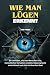 WIE MAN LÜGEN ERKENNT by Zoe Press