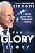 The Glory Story: A Journey ...