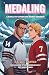 Medaling: A rivals-to-lovers MM hockey romance (The League of Extraordinarily Gay Gentlemen)