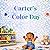 Little Carter's Color Day (Little Hearts, Big Skills)
