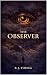 The Observer