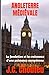 ANGLETERRE MÉDIÉVALE: La fo...