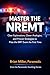 Master The NREMT: Clear Explanations, Clever Analogies, and Proven Strategies to Pass the EMT Exam the First Time (Paramedic Duckling)