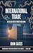 International Trade : The Ins and Outs of Import and Export