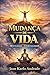 Mudança de Vida : Mentalidade (Portuguese Edition)