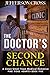 The DOCTOR'S Second Chance:...
