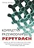 Kompletny Przewodnik po Peptydach: Odkryj, Jak Peptydy Poprawiają Witalność, Przyspieszają Regenerację i Wspierają Długotrwałe Zdrowie (Polish Edition)