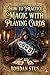 How to Practice Magic with Playing Cards