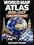WORLD MAP ATLAS 2026–2027: LARGE PRINT EDITION: Easy-to-Read Political Maps Large-Scale Country Maps Flags of the World Continents, Climate Zones Major Landmarks and Up-to-Date Global Geography Guide