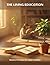 The Living Education: Timeless Principles For Today'S Families