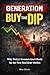 Generation Buy the Dip: Why Today’s Investors Aren’t Ready for the Next Real Bear Market (Financial Insight — Concise Series)