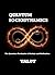 QUANTUM SOCIODYNAMICS : The Quantum Mechanics of Society and Civilisation