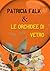 Patricia Falk e le orchidee di vetro (Italian Edition)