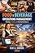 Food and Beverage Operations Management Strategy Systems and Service Excellence