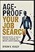 Age-Proof Your Job Search: Modern Tactics, AI Tools & Personal Branding for Mature Career Changers