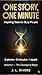 One Story, One Minute — The Courage to Begin (Vol. 1): Inspiring Tales for Busy People - Volume 1 (The One Minute Lab)